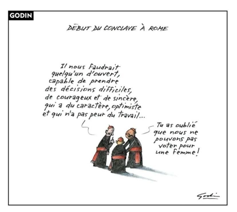 Ranskalainen pilakuva kardinaaleista, jotka kuvailee millainen henkilö tarvitaan. Mutta kun ei voi valita naista!