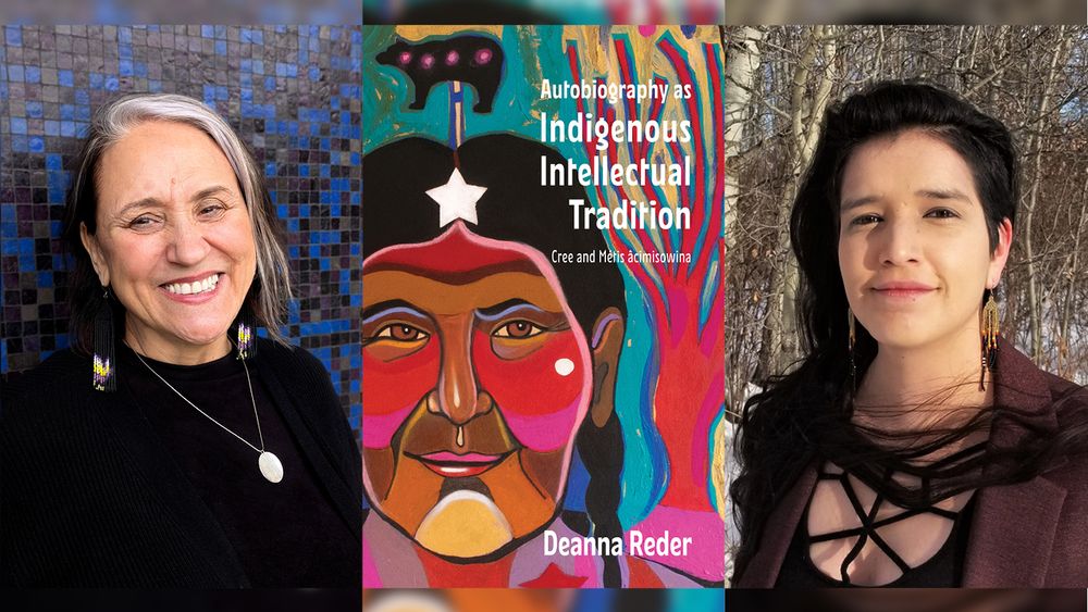 Author Deanna Reder (left) and narrator Mackenzie Ground (right) with the cover of Reders’ book, Autobiography as Indigenous Intellectual Tradition: Cree and Métis âcimisowina.