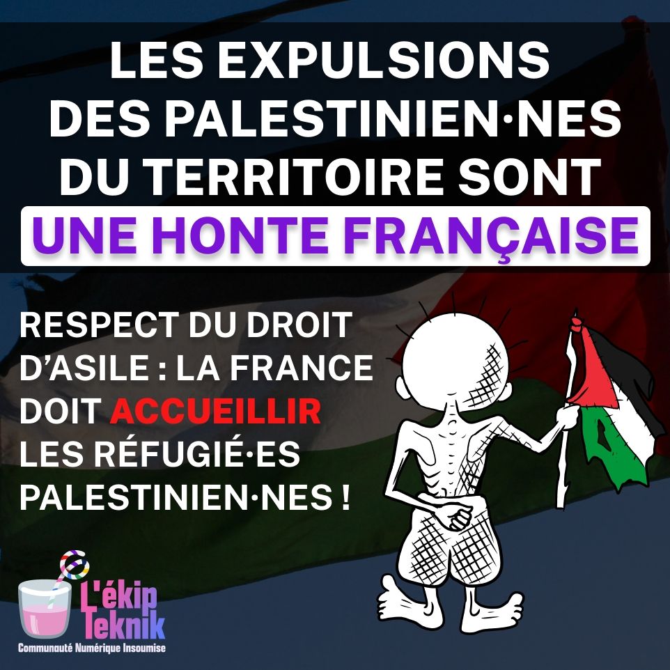 Les expulsions des palestinien.nes du territoire sont une honte française.

Respect du droit d'asile : la France doit accueillir les réfugié.es palestinien.nes !