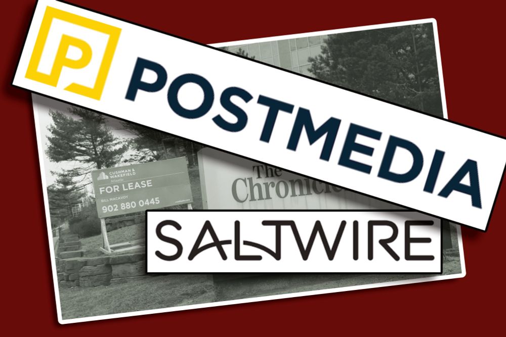 Postmedia announces it is acquiring SaltWire; court filing suggests layoffs are coming - Halifax Examiner