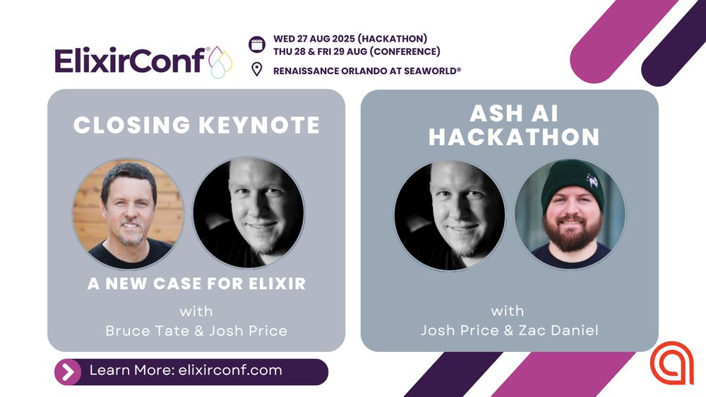ElixirConf US announcement of Bruce Tate and Josh Price giving the closing keynote and Josh Price and Zach Daniel running an AshAI hackathon.