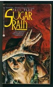 The cover of Paul Park's Sugar Rain