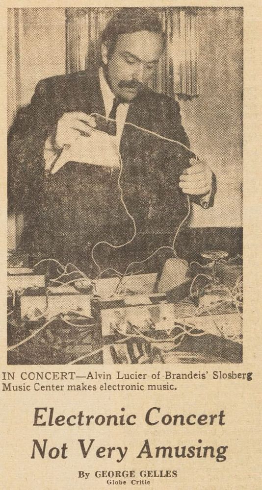 IN CONCERT–Alvin Lucier of Brandeis' Slosberg Music Center makes electronic music.

Electronic Concert Not Very Amusing
By GEORGE GELLES
Globe Critic
