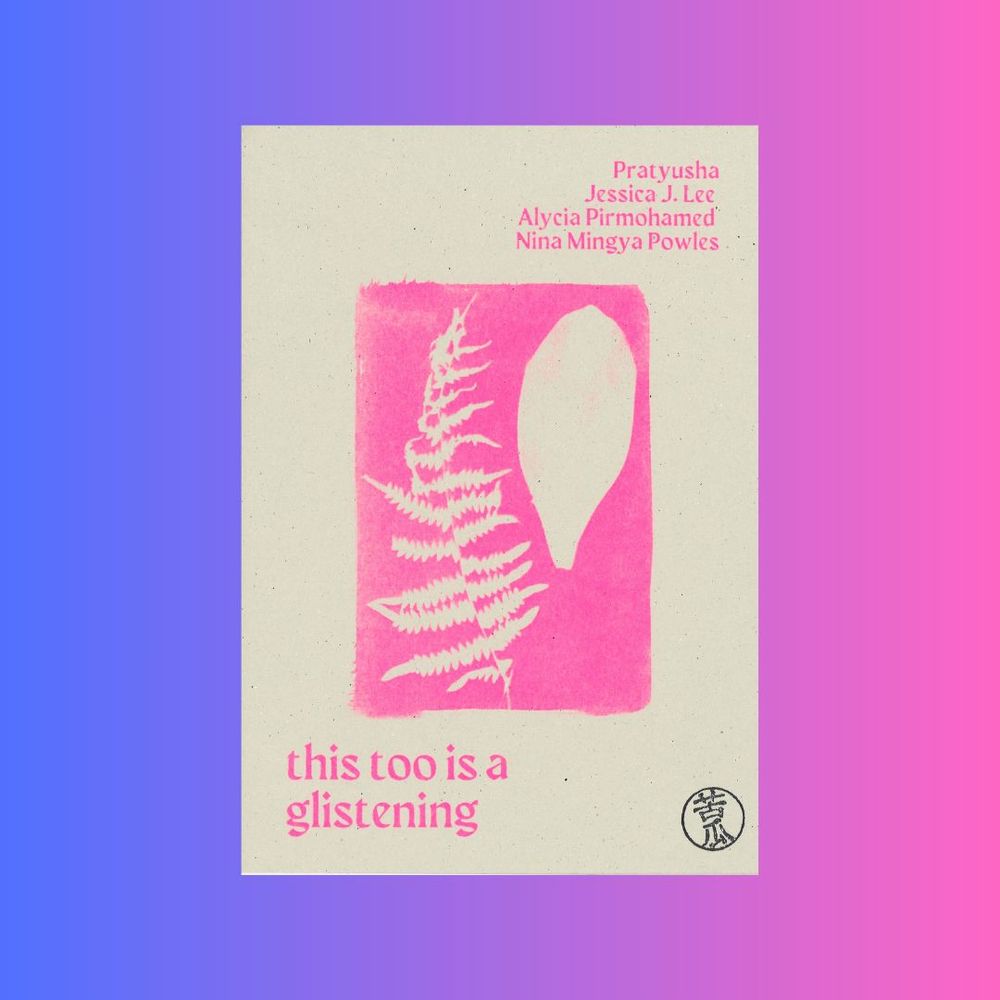 The cover of this too is a glistening on a blue-purple-pink gradient background. The cover is a cyanotype of two leaves. The cover is printed in bright pink. 