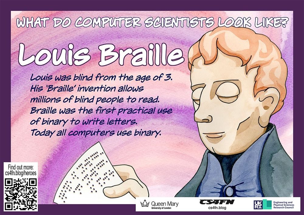 Poster of Louis Braille: he devised  the first practically used use of binary  to represent letters.