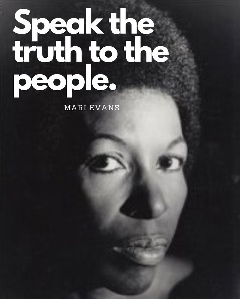 Black and white side profile of Mari Evans with ‘speak the truth to the people’ in white text 
