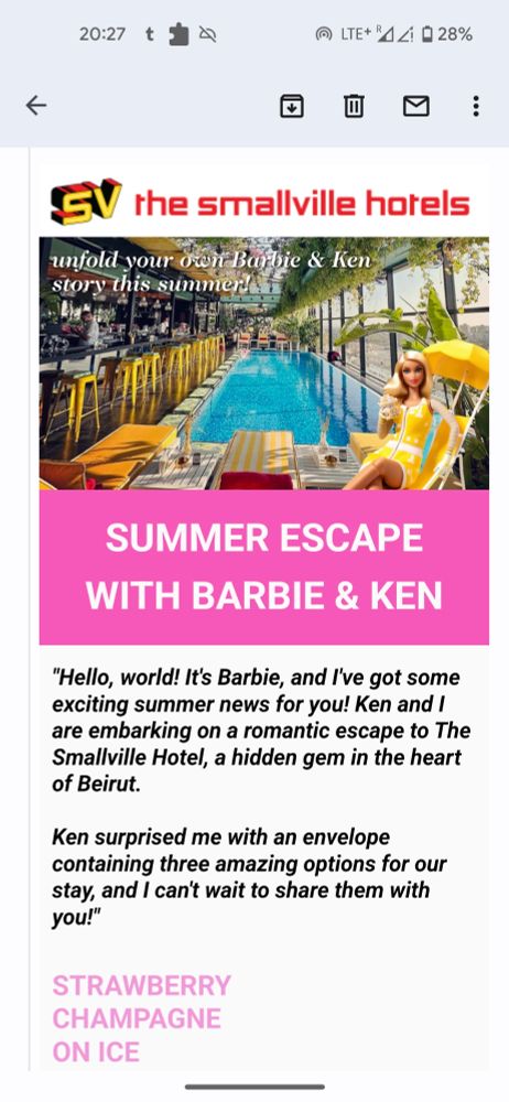A screenshot of a promotional email from the Smallville Hotel in Beirut which reads "Hello, world! It's Barbie, and I've got some exciting summer news for you! Ken and I are embarking on a romantic escape to The Smallville Hotel, a hidden gem in the heart of Beirut.

Ken surprised me with an envelope containing three amazing options for our stay, and I can't wait to share them with you!"