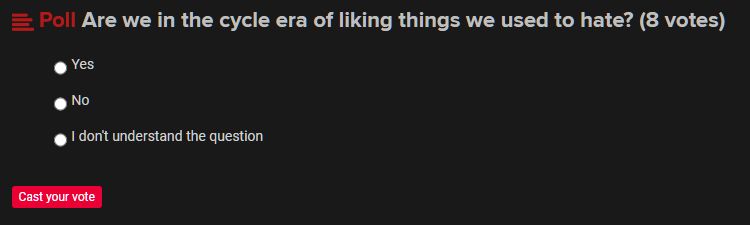 A screenshot showing a poll on the Giant Bomb forums wherein the poll is titled "Are w in the cycle era of liking things we used to hate?" with the poll options being "Yes," "No," and "I don't understand the question" 