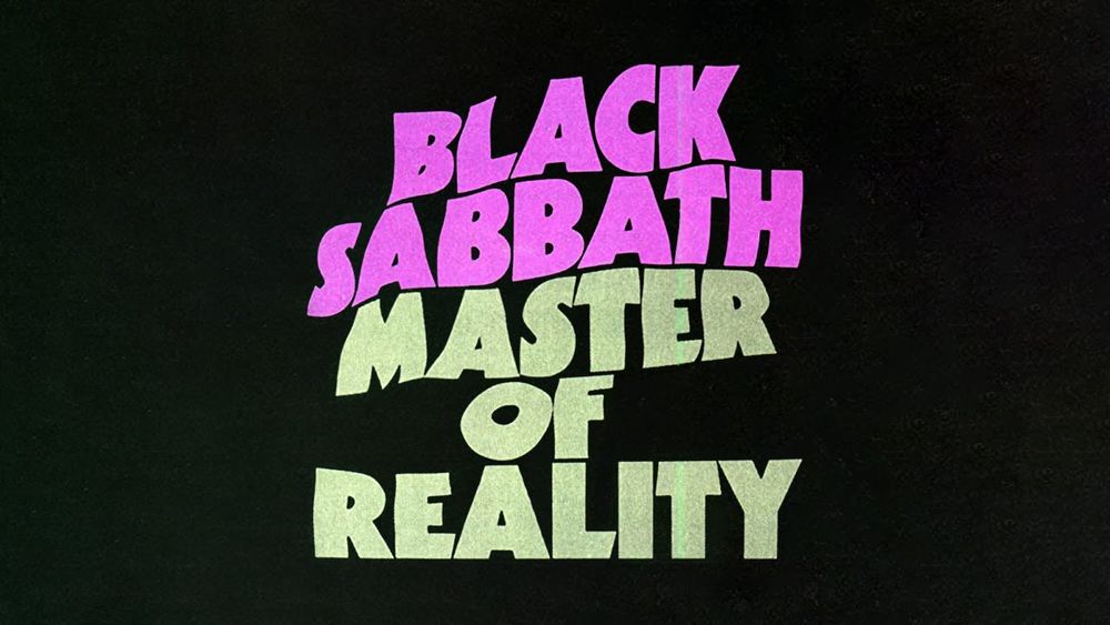 The album cover for Black Sabbath's Master of Reality. It features the bands name in pink text with the title of the album in black text with a pure black background. 