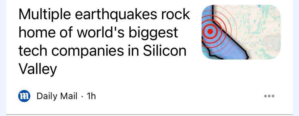 Multiple earthquakes rock home of world's biggest tech companies in Silicon Valley
m Daily Mail • 1h