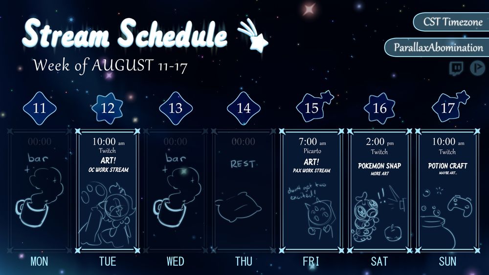 stream schedule
AUG 11-17
tuesday- art on twitch
friday- art on picarto
saturday/sunday- gaming and maybe art on twitch