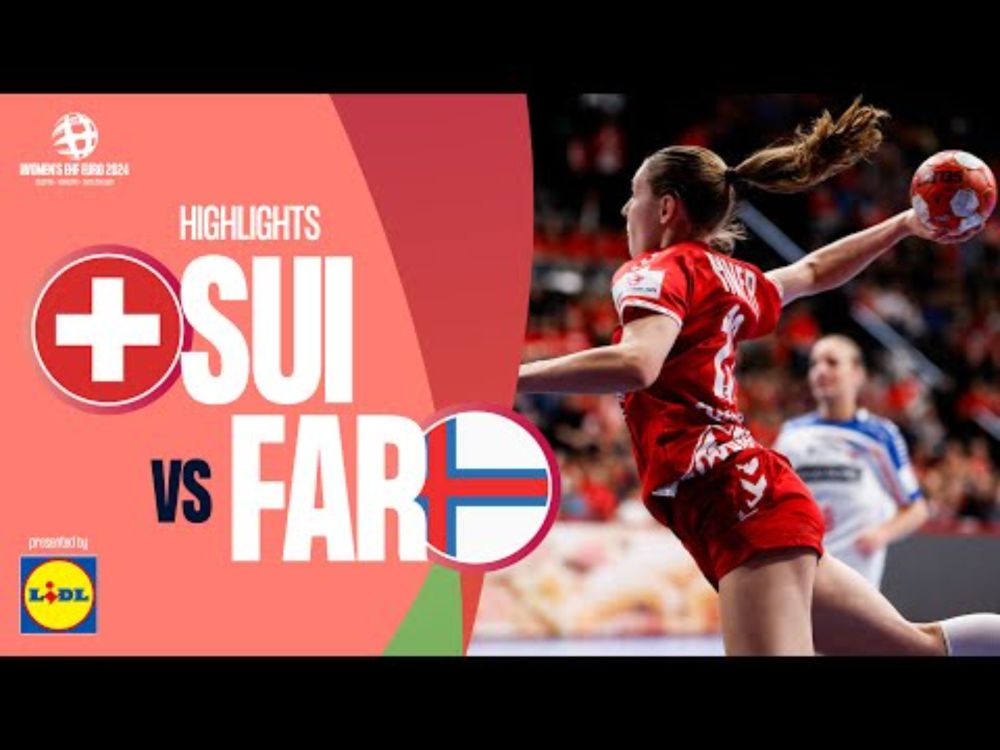 Switzerland 🆚 Faroe Islands | Highlights | Women’s EHF EURO 2024