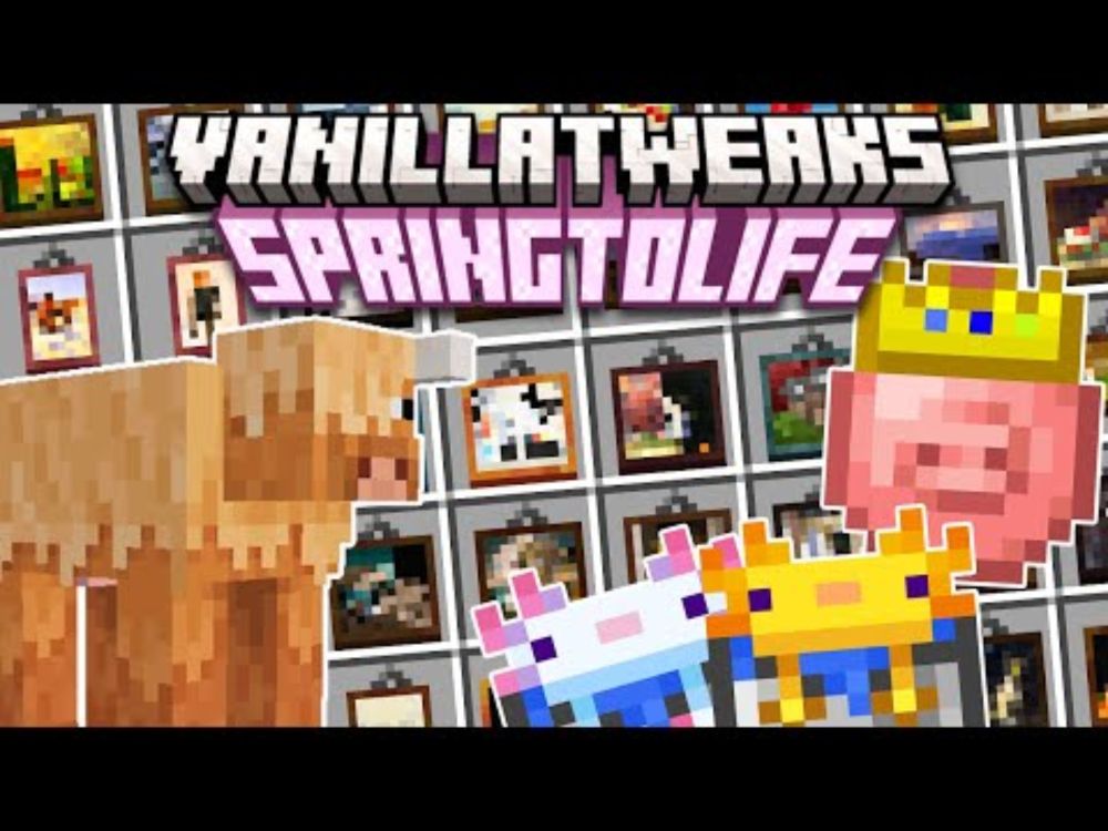 Spring To Life Drop | Vanilla Tweaks 1.21.5