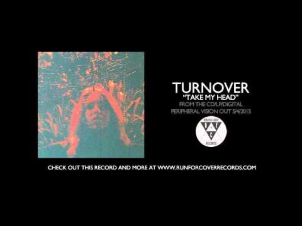 Turnover - "Take My Head" (Official Audio)