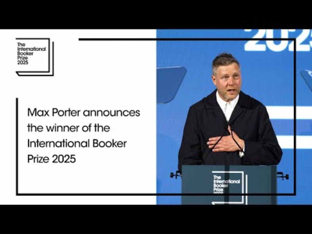 Max Porter announces the winner of the International Booker Prize 2025 | The Booker Prize