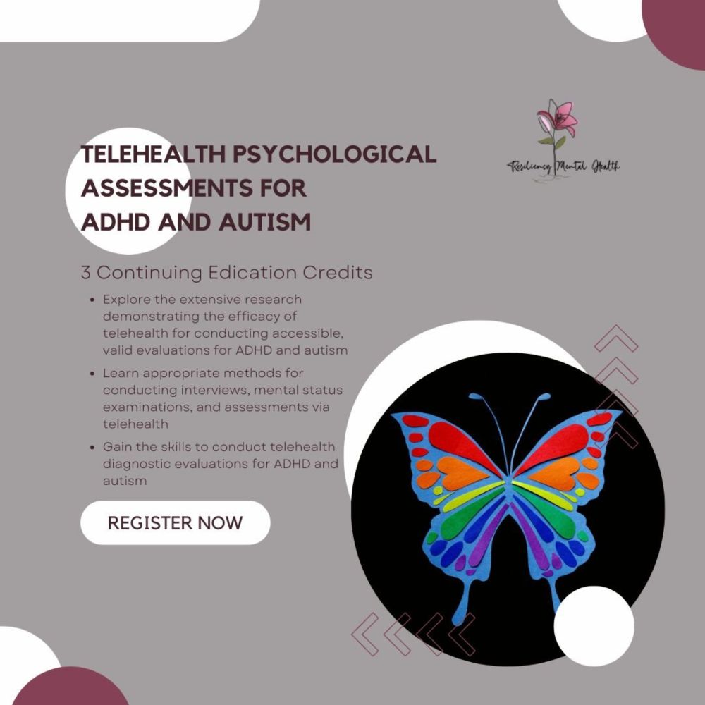 Continuing Education Course: Telehealth Psychological Assessments for ADHD and Autism