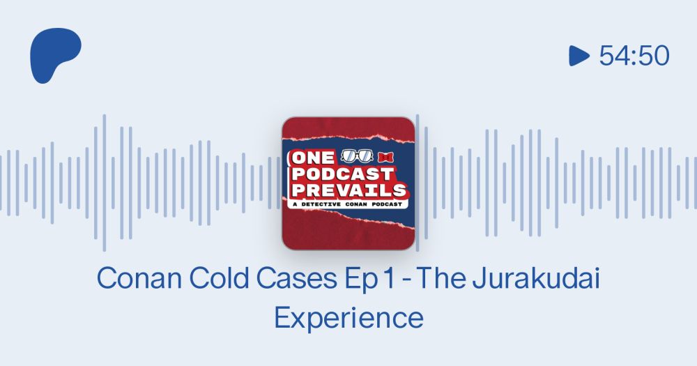 Conan Cold Cases Ep 1 - The Jurakudai Experience | SSAA Podcast Network