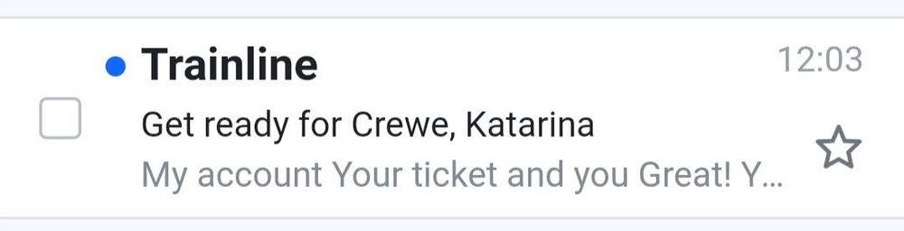 Email from Trainline saying "Get ready for Crewe"