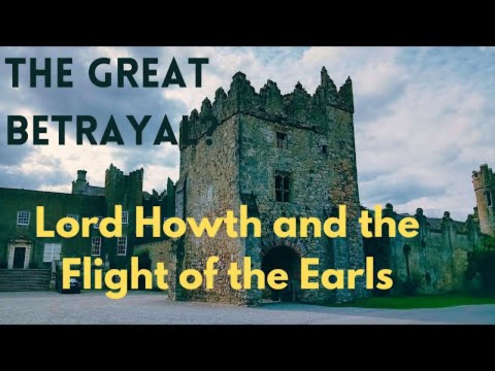 The Great Betrayal: Lord Howth and the Flight of the Earls