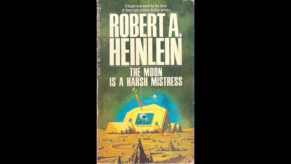 Cover image for the novel The Moon is a Harsh Mistress by Robert A. Heinlein.