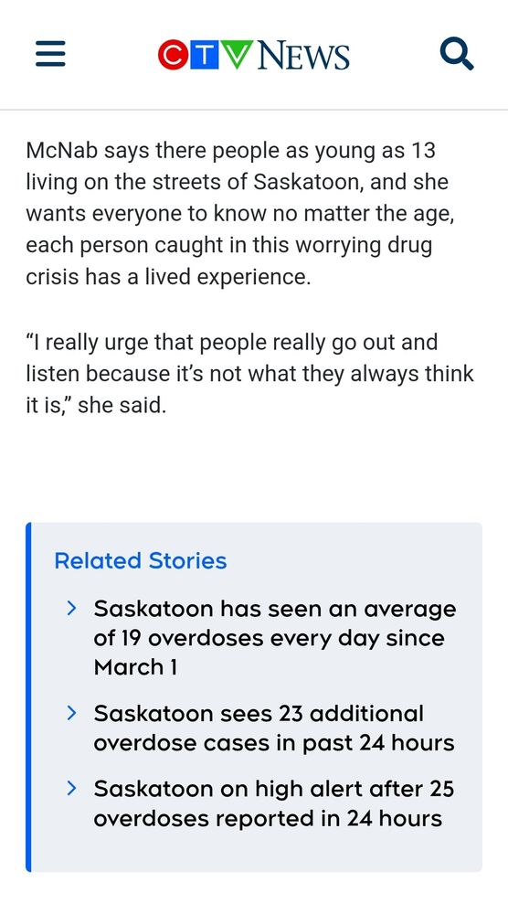 CTV News story about overdose ends with related stories: 
-Saskatoon has seen an average of 19 overdoses every day since March 1st
-Saskatoon sees 23 additional overdose cases in past 24 hours
-Saskatoon on high alert after 25 overdoses reported in 24 hours