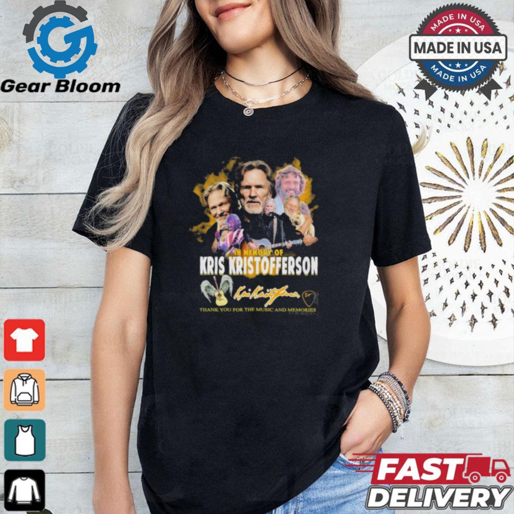 Official In Memory Of Kris Kristofferson Signature Thank You For The Music And Memories Unisex T Shirt, hoodie, sweater, long sleeve and tank top