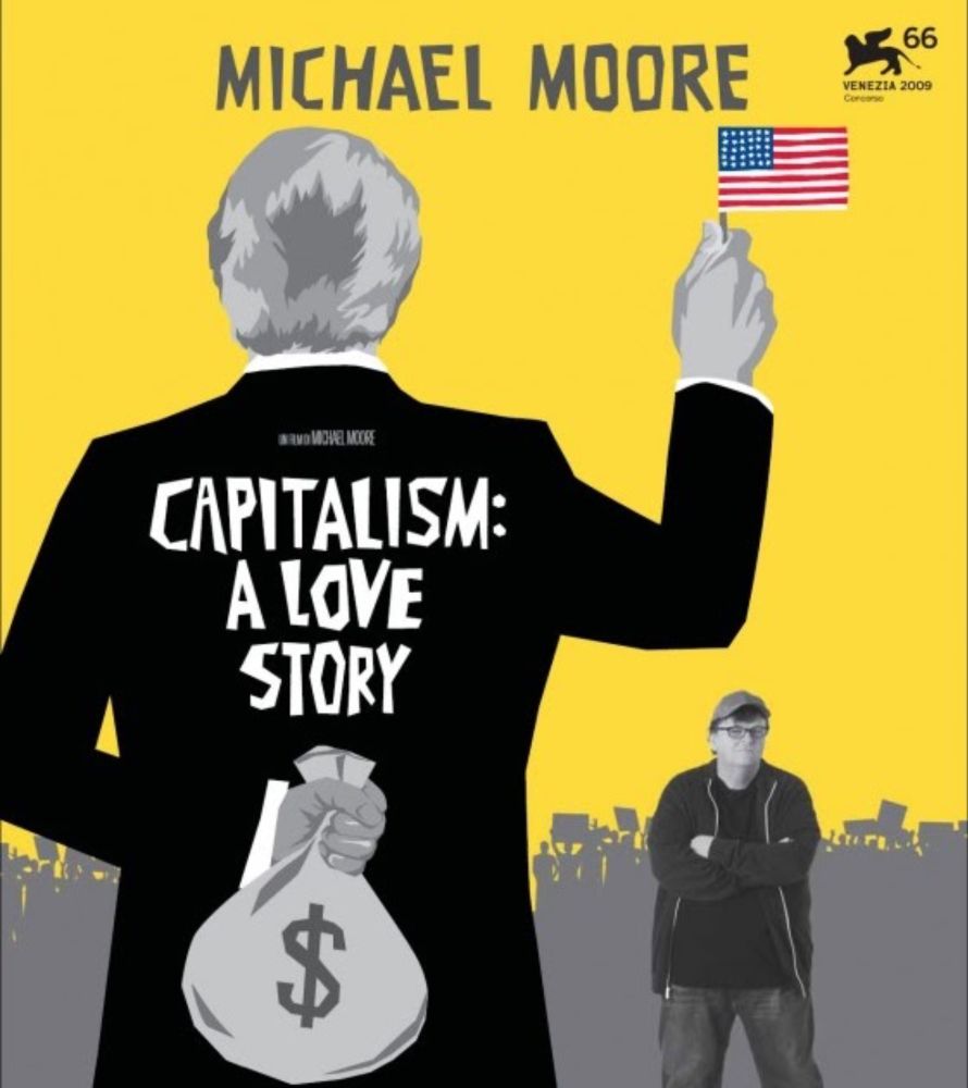 Film 124 - Capitalism: A Love Story