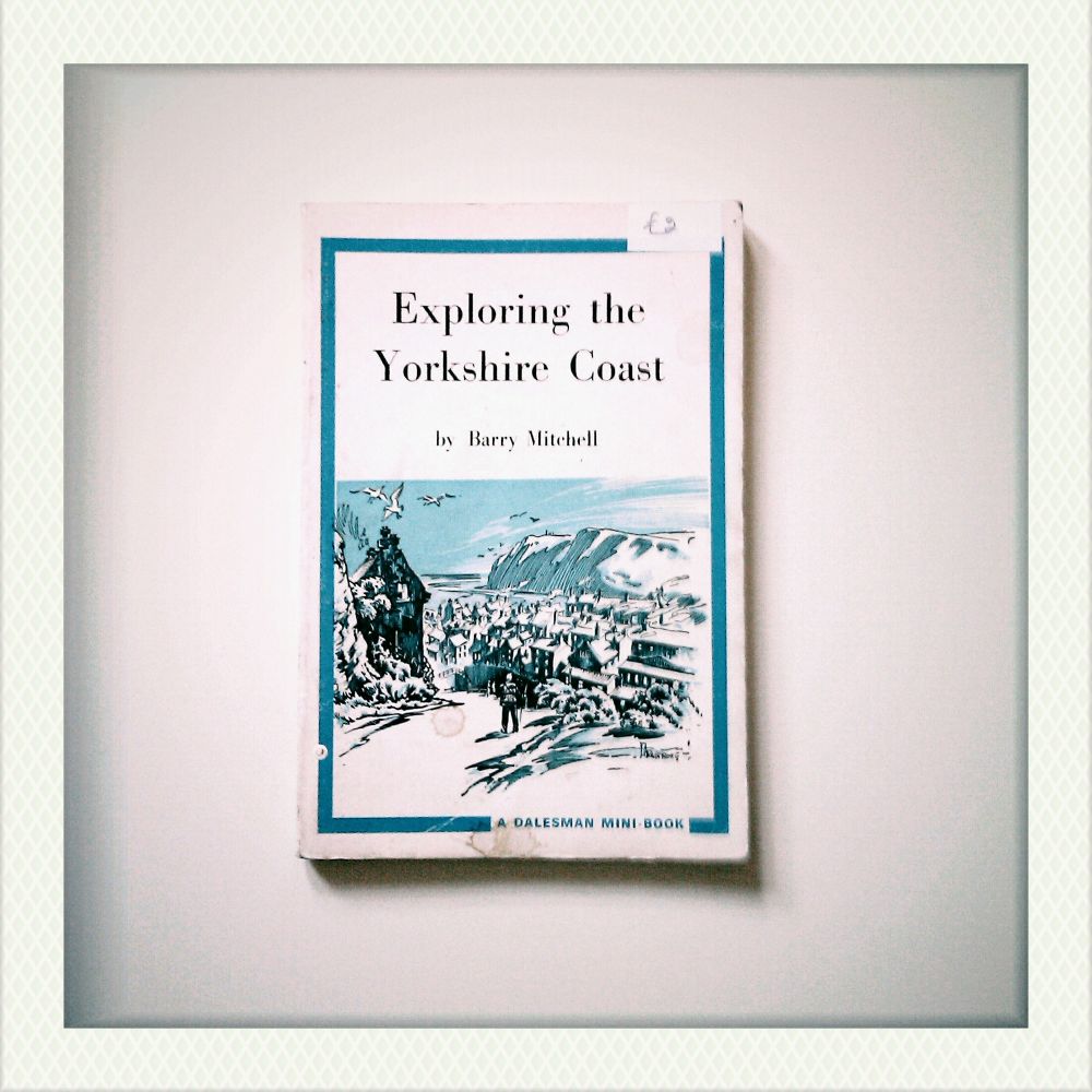 Exploring the Yorkshire Coast book, charity shop find from Scarborough