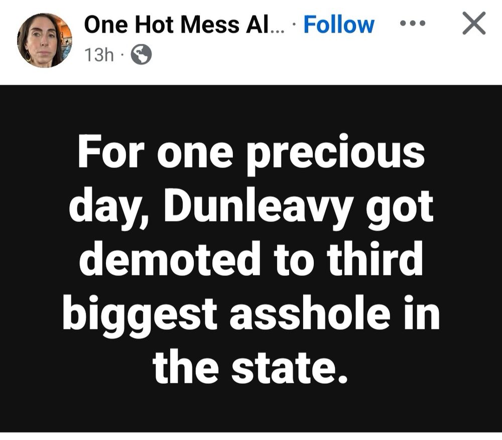 For one precious day, Dunleavy got demoted to the third biggest asshole in the state. 