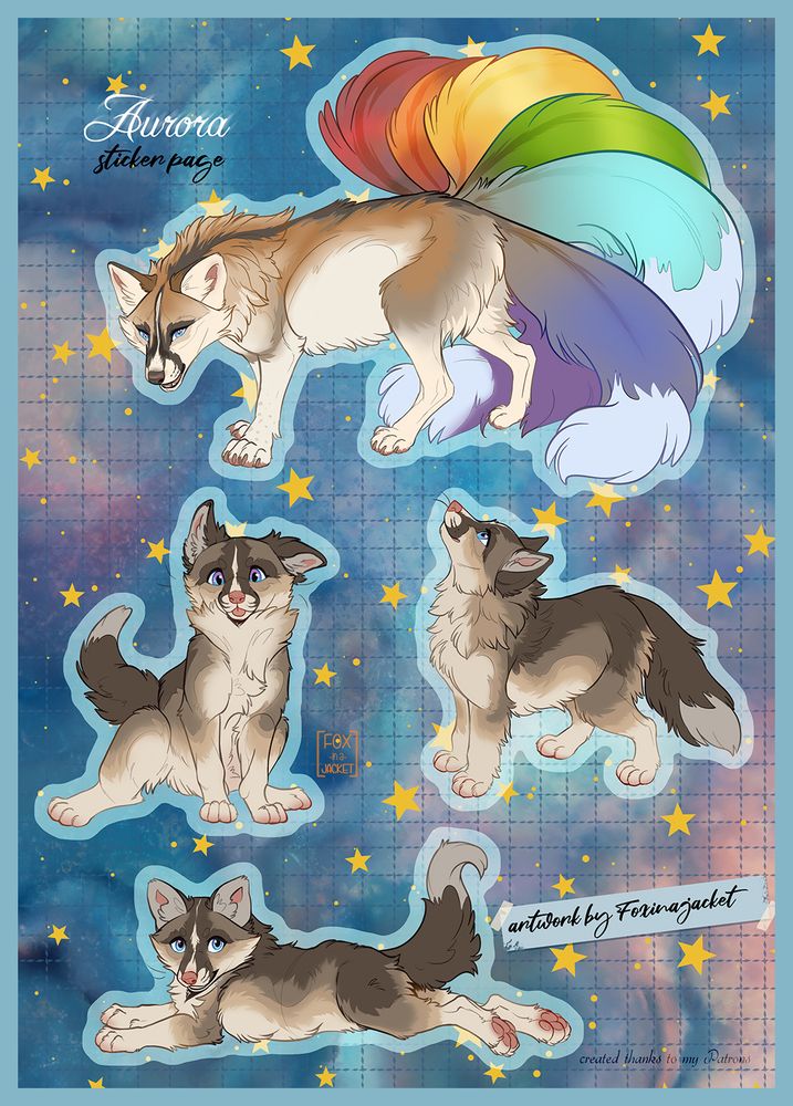 A vertical sticker sheet with a dark blue, starry background. The stickers feature a character named Aurora, a seven-tailed fox with a greish brown and cream coat. Her tails are rainbow-coloured, transitioning from red to purple. She is depicted in four poses:

    Top: A full-body, standing pose, looking to the left. Her multiple tails fan out behind her.

    Bottom left: A small, sitting fox looking straight ahead with a happy, "blep" expression.

    Middle right: A small, standing fox looking upwards with a smile.

    Bottom right: A small, lying-down fox with its front paws stretched forward and hind legs extended, looking towards the viewer.
    
The sticker sheet is signed "artwork by Foxinajacket" at the bottom right.