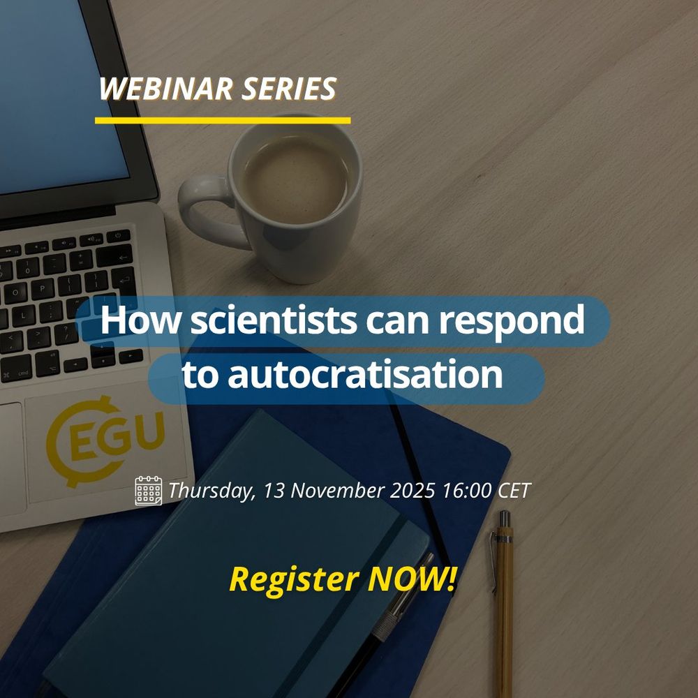 Image description:  laptop, a cup of coffee, and notebooks on a desk. with text reading: " How scientists can respond to autocratisation Thursday, 13 November 2025 16:00 CET. Register Now!"