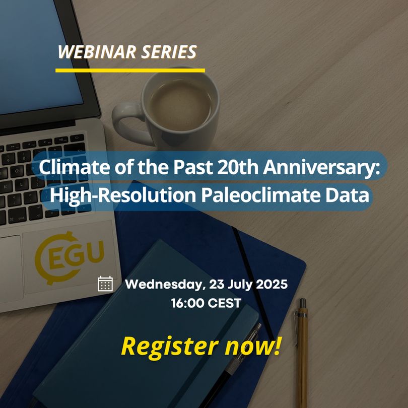 Image description: An open laptop, a cup of coffee, and documents on a desk. With text reading:"webinar titled "Climate of the Past 20th Anniversary: High-Resolution Paleoclimate Data". register now.