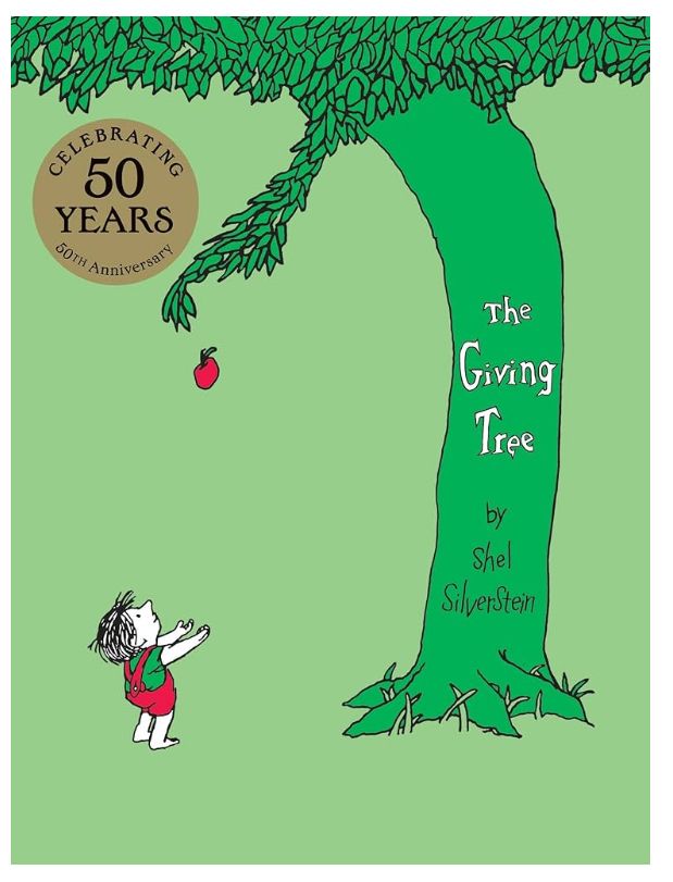 The giving Tree by Shel Silverstein 