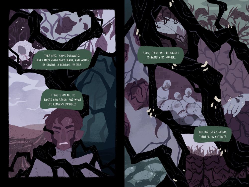 A double page spread of a comic. The first page shows a twisted tree in the centre, the space between each branch a panel showing a plague blighting a kingdom. The protagonist called Wolfgang is engulfed in the blighted roots of the twisted tree in the throes of a nightmare. A voice tells him "Take heed, young Durward. These lands know only death, and within its centre, a horror festers. It feasts on all its roots can teach, and what life remains dwindles."
The second page shows a close up of the branches of this twisted tree. Between its panels are images of rot, bodies in body bags, dead fish floating, and the branches are infested with maggots. The voice continues "Soon, there will be naught to satisfy its hunger. But for every poison, there is an antidote."