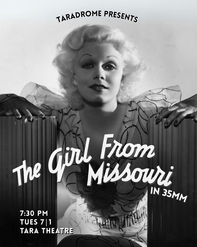 Videodrome is screening THE GIRL FROM MISSOURI (1934) on 35mm tonight at 7:30 at The Tara Theater!