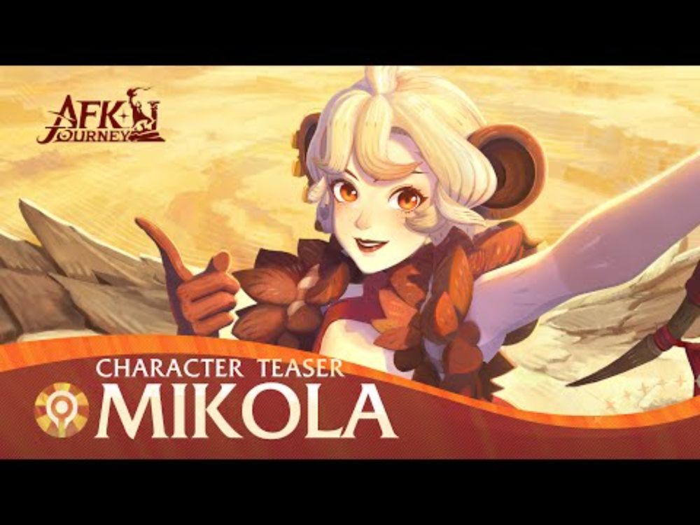 Mikola - Character Trailer | AFK Journey