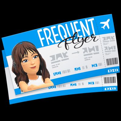 Plane tickets that say Frequent flyer with Bitmoji Anna's face on it.