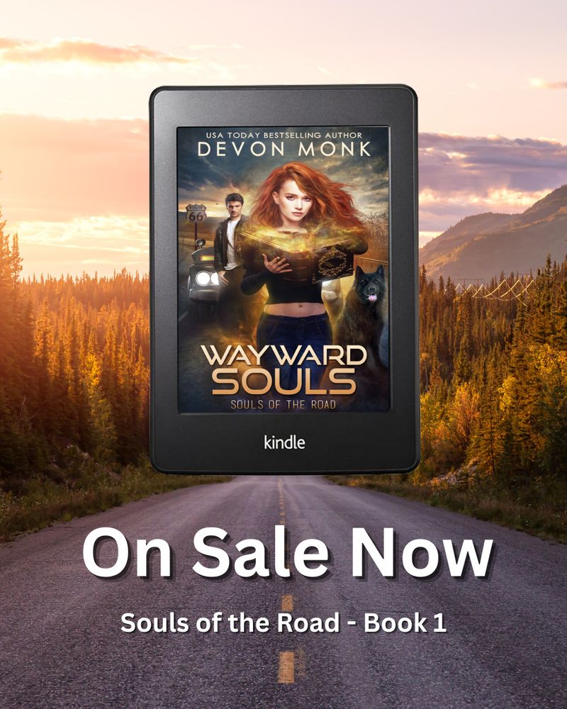 Cover of Wayward Souls urban fantasy novel above road with forest and sky behind. Words: On Sale Now and Souls of the Road Book 1 are shown beneath cover. 