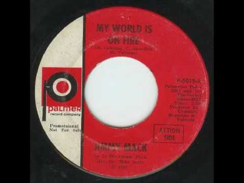Jimmy Mack - My World Is on Fire