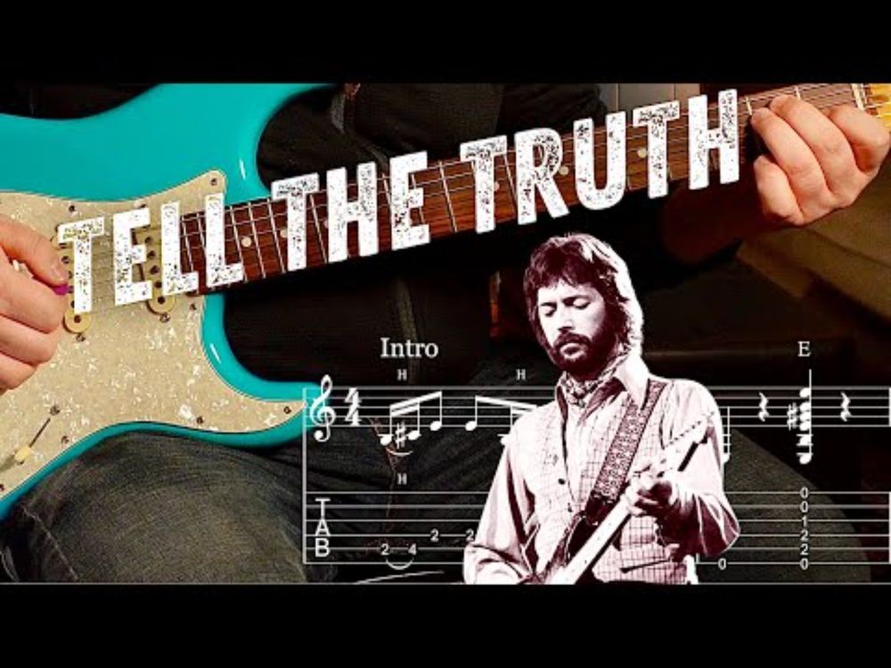 Tell the Truth Tutorial - Eric Clapton Lesson (PDF)