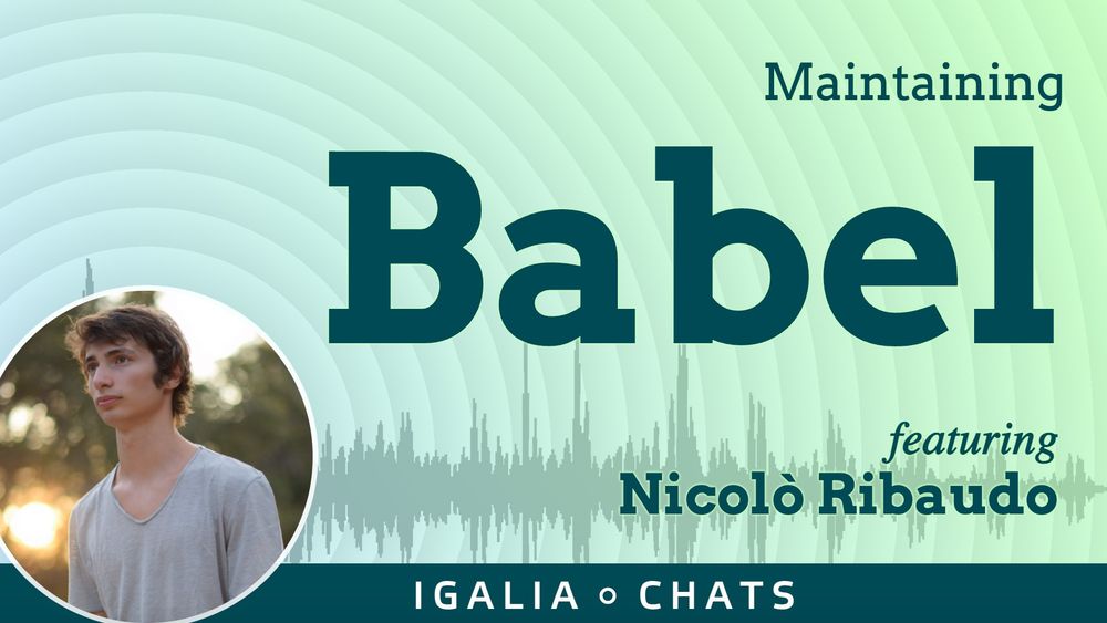 A title card with a photo of Nic in the lower left. The card says "Maintaining Babel featuring Nicolò Ribaudo". Soundwaves are illustrated in the background and radiate outward
