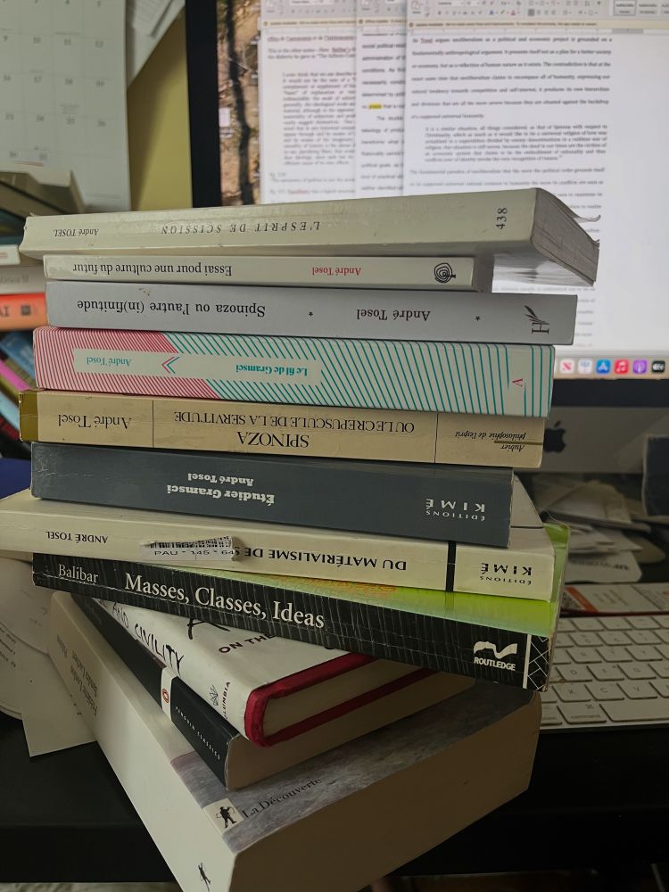 Big pile of Tosel’s books on Gramsci, Spinoza, Marx and politics 