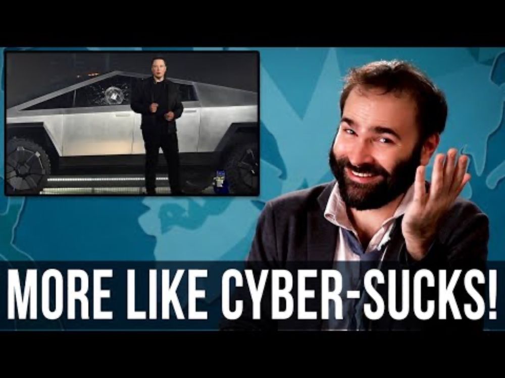 Cybertruck? More Like Cyber-Sucks! – SOME MORE NEWS