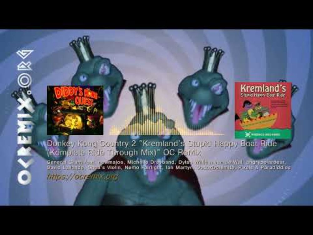 DKC2 OC ReMix - General Grunt: "Kremland's Stupid Happy Boat Ride (Komplete Ride Through Mix)" #4868