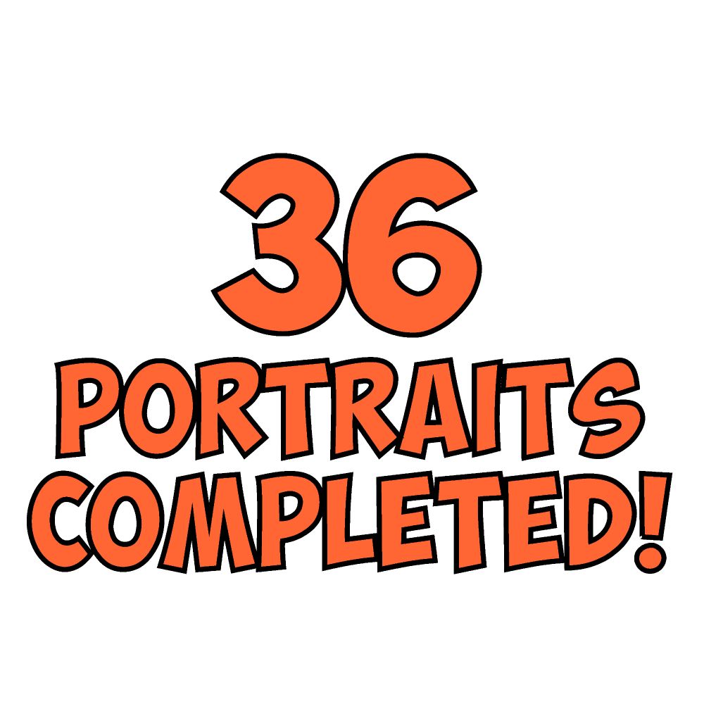 Orange and black text which reads 36 portraits completed!