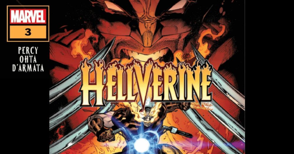 The Hunt For Hellverine Is On in Hellverine #3 (of 5) - Comic Watch