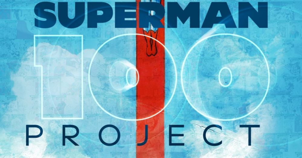 The Hero Initiative, DC Set December Release for The Superman 100 Project Cover Book - Comic Watch