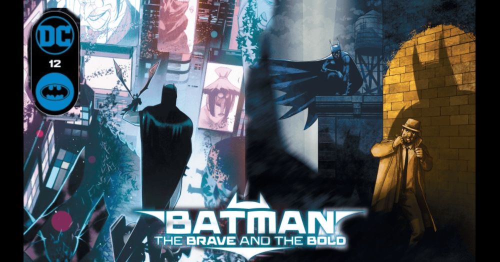 The Batman Family Anthology Rolls On in Batman: The Brave the Bold #12 - Comic Watch