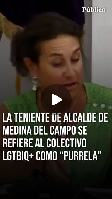 Público on Instagram: "La teniente de alcalde de Medina del Campo (Valladolid), Olga Mohíno, se ha referido al colectivo LGTBIQ+ como “purrela” durante el debate de una moción en el ayuntamiento.

❓ ¿Qué te parece su intervención? Te leemos en comentarios.
📱Sigue las últimas noticias en www.publico.es

#lgtbiq #medinadelcampo #homofobia #transfobia #polémica"