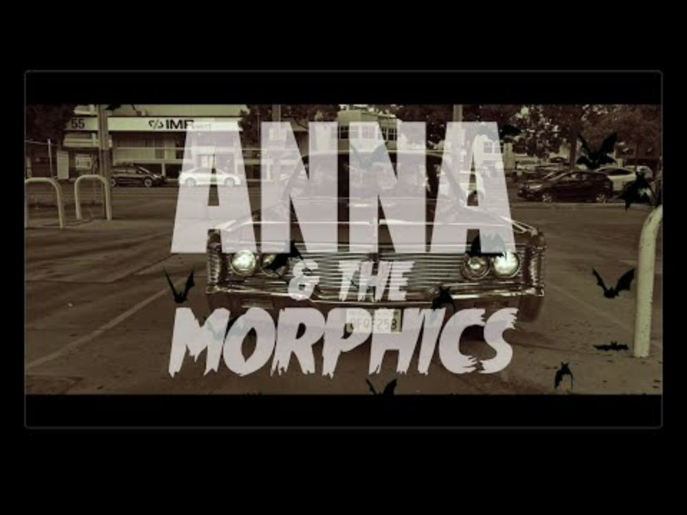 ANNA & THE MORPHICS  Servo Snack Anxiety